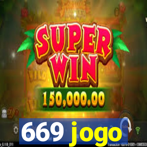 669 jogo